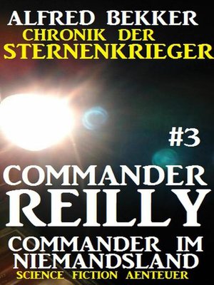 cover image of Commander Reilly #3--Commander im Niemandsland